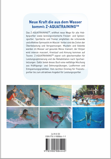 AQUATRAINING, die Pool-Position im ZVS 2015, von Margot Zeitvogel-Schönthier, Buch 8 Cover hinten AQUATRAINING, die Pool-Position im ZVS 2015, vollständige Überarbeitung von 1992 im Rowohlt Verlag, von Margot Zeitvogel-Schönthier, Buch 8, Cover hinten.